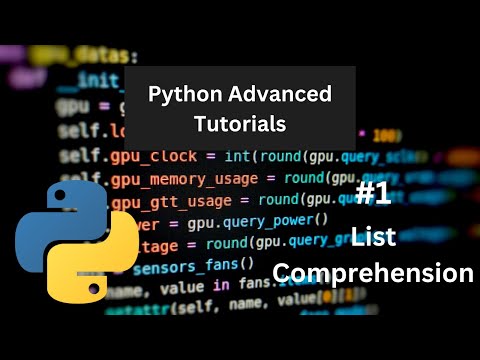 List Comprehension Python Advanced Tutorial 1