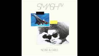 07. Smash TV - Noise & Girls