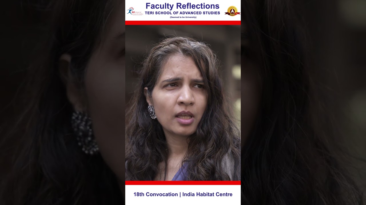 18th Convocation of TERI School of Advanced Studies