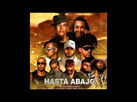 Don Omar Ft. Daddy, Anuel, Bad, Brray, Ozuna, J Balvin, Wisin, Kevvo, Farruko - Hasta Abajo (Remix)