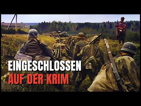 Die Krim-Todesfalle: Die vergessene Katastrophe der Heeresgruppe Süd