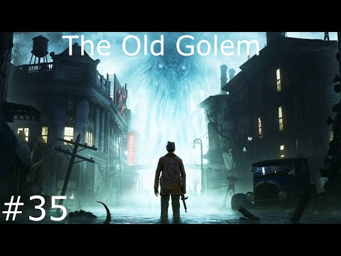 The Old Golem - The Sinking City #34