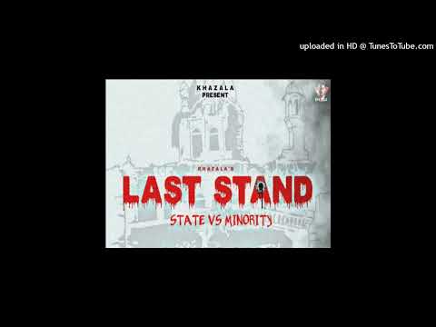 Last Stand (state v_s minority) || Khazala || Manpreet Hans ||New punjabi songs 2022 ||