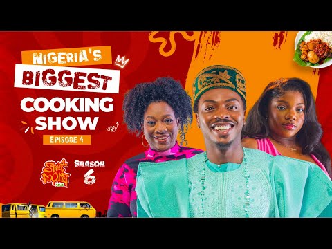 EPIC STREET FOODZ NAIJA SEASON 6 EPISODE 4 MEET NIGERIA’S HIDDEN FLAVOURS + CRAZY FOOD MOMENTS