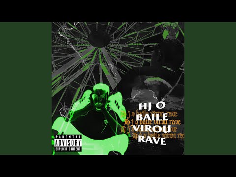 Hj o Baile Virou Rave