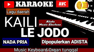 Download lagu Karaoke Kaili LE JODO lagu daerah Kaili DIPOPULERKAN ADISTA music Keyboard no voc mp3 Download lagu Karaoke Kaili LE JODO lagu daerah Kaili DIPOPULERKAN ADISTA music Keyboard no voc mp3