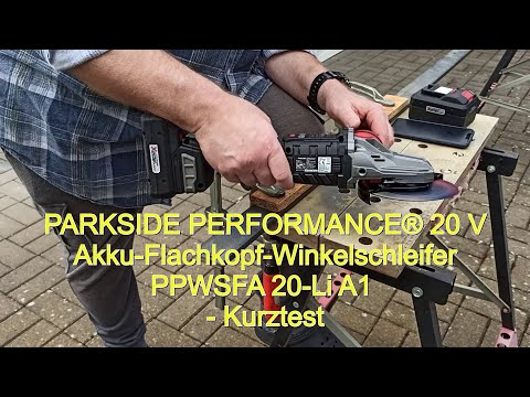 PARKSIDE PERFORMANCE® 20 V Akku Flachkopf Winkelschleifer PPWSFA 20-Li A1 - Praxis - Kurztest