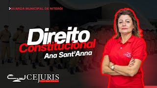Ana Sant'anna - Direito Constitucional - Guarda Municipal de Niterói