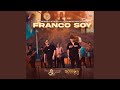 Franco soy (feat. Tronadora banda san jose)
