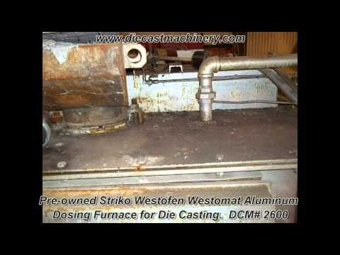 Used Striko Aluminum Dosing Furnace. DCM 2600