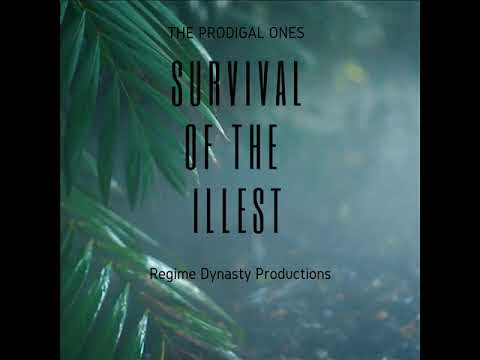 The Prodigal Ones - Survival of The Illest (Official audio)