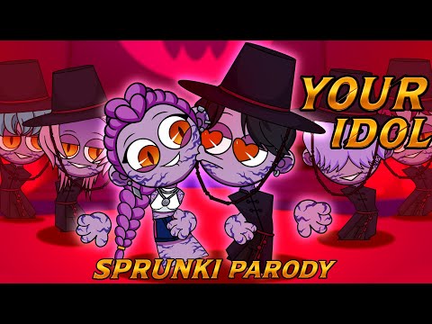 "Your Idol" x SPRUNKI / K-Pop Demon Hunters - Parody