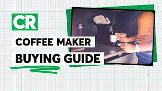 Coffee Maker Buying Guide | Consumer Reports