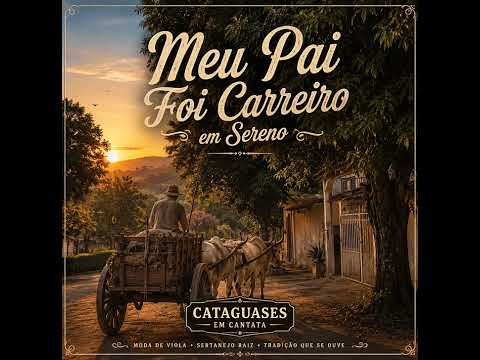 Meu Pai Foi Carreiro em Sereno