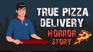 TRUE PIZZA DELIVERY Horror Stories Animated
