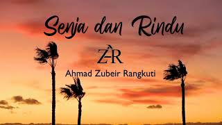 Download lagu - SENJA DAN RINDU - || Cipt : @carendops || Voice : Ahmad Zubeir Rangkuti || Musikalisasi Puisi mp3 Download lagu - SENJA DAN RINDU - || Cipt : @carendops || Voice : Ahmad Zubeir Rangkuti || Musikalisasi Puisi mp3