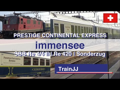 SBB Re 420 Re 4/4 II & Prestige Continental Express | Immensee Gotthardbahn |Special Train Sonderzug