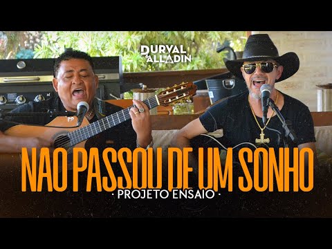 Não Passou De Um Sonho - Durval e Daví