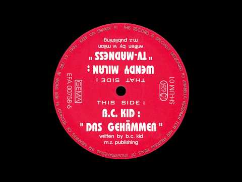 B.C. Kid - Das Gehämmer (Original Mix)