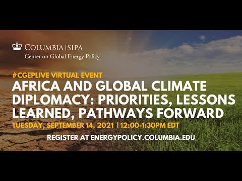 Africa and Global Climate Diplomacy: Priorities, Lessons Learned, Pathways Forward