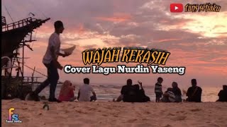 Download lagu WAJAH KEKASIH - Nurdin Yaseng #fanssetiaku #wajahkekasih mp3 Download lagu WAJAH KEKASIH - Nurdin Yaseng #fanssetiaku #wajahkekasih mp3