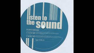 Hardenbrook - Listen To The Sound (Club Mix) 2001