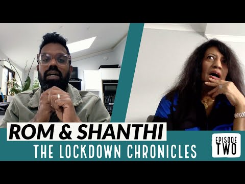 ROM & SHANTHI | THE COVID CHRONICLE | EPISODE 2