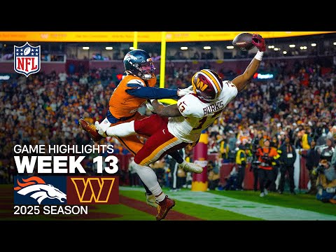 Denver Broncos vs Washington Commanders Game Highlights | 2025 NFL Season Week 13