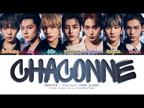 ENHYPEN 'Chaconne' Lyrics [Color Coded Han_Rom_Eng] | ShadowByYoongi