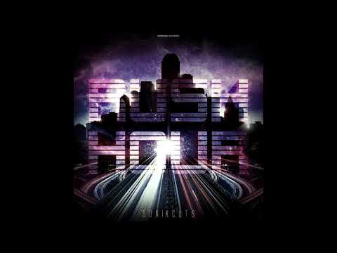SonikCuts - Rush Hour