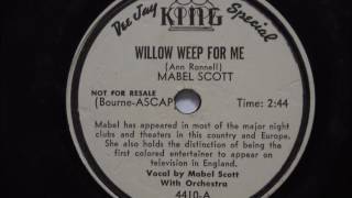 Mabel Scott- Willow Weep For Me