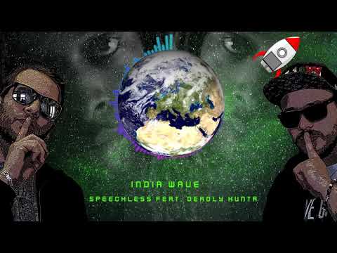Speechless feat Deadly Hunta - Vibez Generator (India Wave Riddim/ Spaceship Earth EP)
