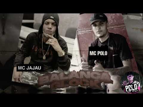 BALANÇA A GLOCK - MC POLO FEAT MC JAJAU - BALANÇA A GLOCK  - REMIX