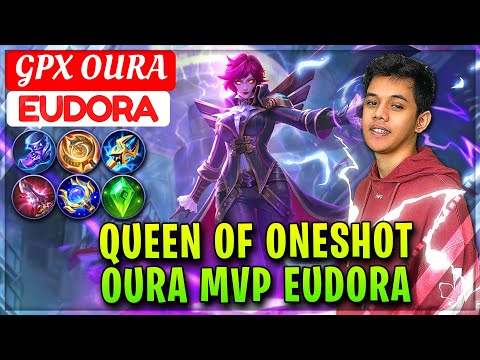 Queen of Oneshot, Oura MVP Eudora [ GPX Oura Eudora ] Papoy - Mobile Legends Gameplay And Build
