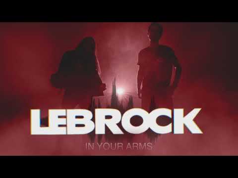 LEBROCK - In Your Arms