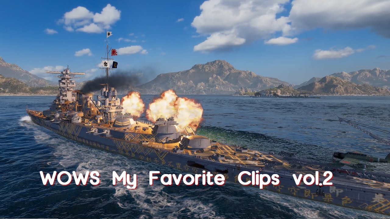 [#WoWS] My favorite Clips vol.2