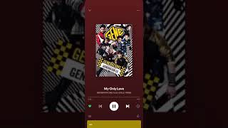 GENERATIONS from EXILE TRIBE  My Only Love 歌詞付き