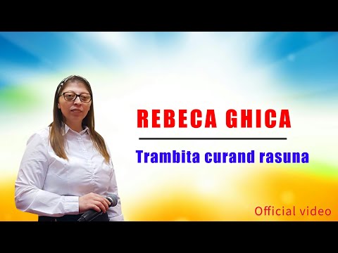 REBECA GHICA - TRAMBITA DIN CER RASUNA 2018