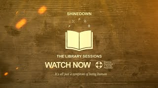 Shinedown - The Library Sessions