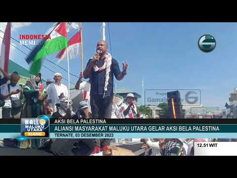 HALLO MALUKU UTARA (Siang) || Aliansi Masyarakat Maluku Utara Gelar Aksi Bela Palestina