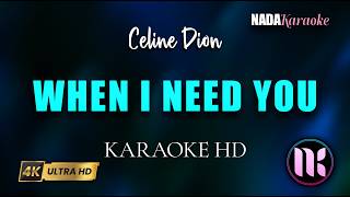 When I Need You Karaoke - Celine Dion