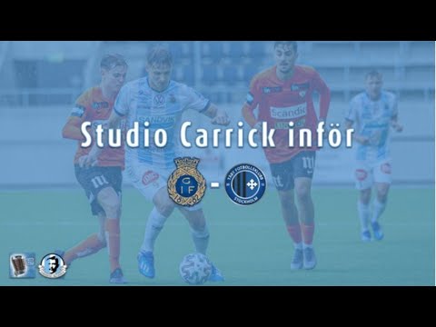 Studio Carrick inför Gefle IF - Täby FK 12/8
