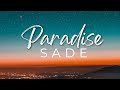 Sade - Paradise (Lyric Video) #Sade #Paradise #lyricsvideo #lyrics