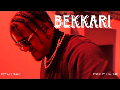 ROYALS RAHIL - BEKKARI (OFFICIAL MUSIC VIDEO) | 2023 | #bangalore  #hiphop  #royalsrahil
