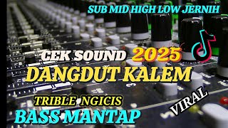 Download lagu CEK SOUND DANGDUT KALEM PALING LARIS SAAT INI PALING DICARI TUKANG SOUND TRIBLE NGICIS BASS GLERR  mp3 Download lagu CEK SOUND DANGDUT KALEM PALING LARIS SAAT INI PALING DICARI TUKANG SOUND TRIBLE NGICIS BASS GLERR  mp3