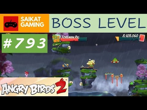 Angry Birds 2 - Level 793 (Boss Level) Gameplay