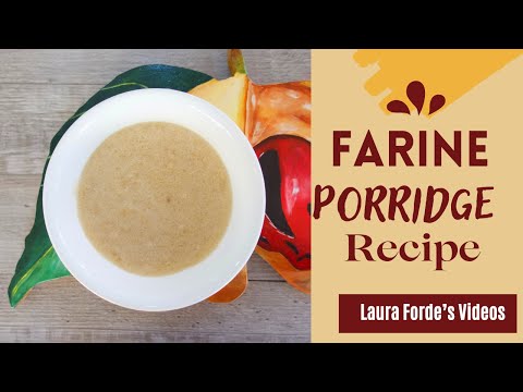 How To Make Farine Porridge