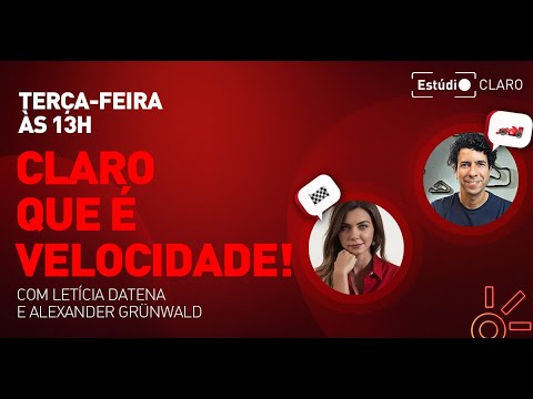 ESTÚDIO CLARO | CLARO QUE É VELOCIDADE! 08.02 🏎️