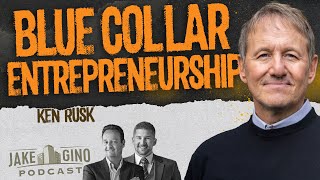Blue Collar Entrepreneurship: How to Build Wealth Without a 4-Year Degree | Jake & Gino show