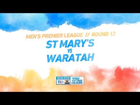 St Mary's vs Waratah: Round 12 - Men's Premier League: 2018/19 TIO NTFL